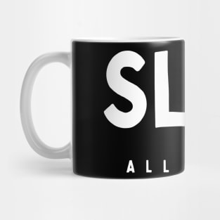 Slay Mug